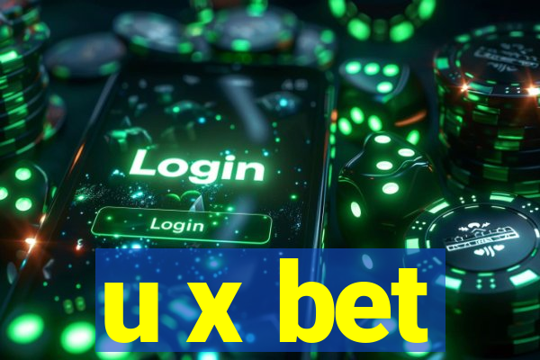 u x bet